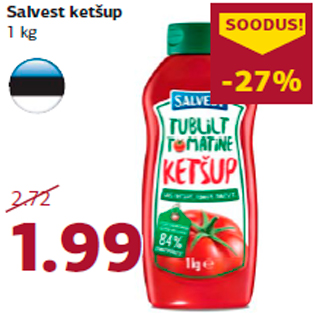 Allahindlus - Salvest ketšup 1 kg