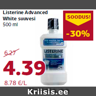 Allahindlus - Listerine Advanced White suuvesi 500 ml