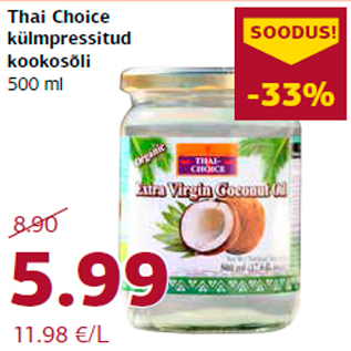 Allahindlus - Thai Choice külmpressitud kookosõli 500 ml