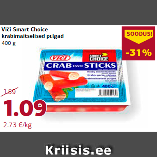 Allahindlus - Viči Smart Choice krabimaitselised pulgad 400 g