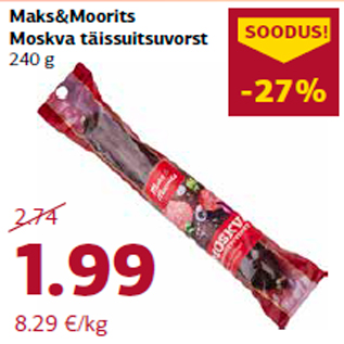 Allahindlus - Maks&Moorits Moskva täissuitsuvorst 240 g