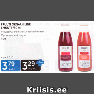 Allahindlus - FRUUTI ORGAANILINE SMUUTI 750 ML