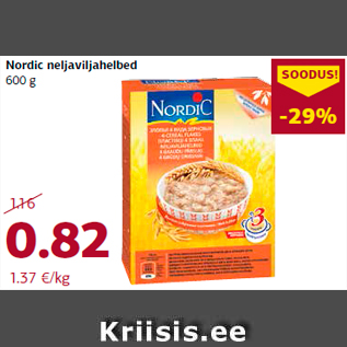 Allahindlus - Nordic neljaviljahelbed 600 g