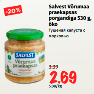 Allahindlus - Salvest Võrumaa praekapsas porgandiga 530 g, öko