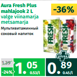 Allahindlus - Aura Fresh Plus mahlajook 2 L