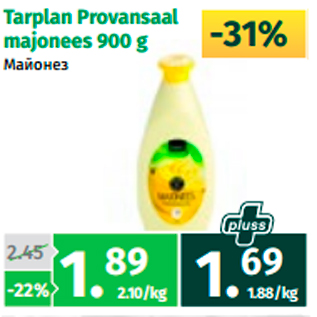 Allahindlus - Tarplan Provansaal majonees 900 g