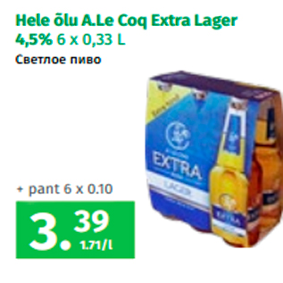 Allahindlus - Hele õlu A.Le Coq Extra Lager 4,5% 6 x 0,33 L