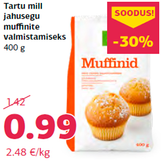 Allahindlus - Tartu mill jahusegu muffinite valmistamiseks 400 g