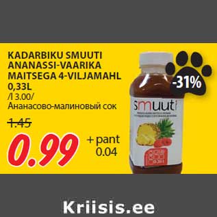 Allahindlus - KADARBIKU SMUUTI ANANASSI-VAARIKA MAITSEGA 4-VILJAMAHL 0,33L