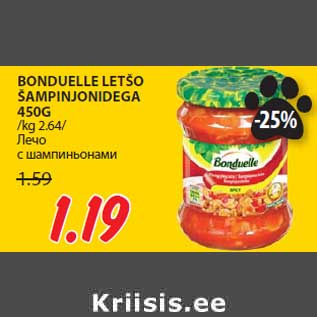 Allahindlus - BONDUELLE LETŠO ŠAMPINJONIDEGA 450G