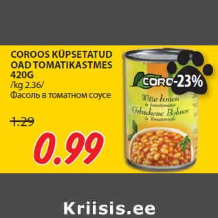 Allahindlus - COROOS KÜPSETATUD OAD TOMATIKASTMES 420G