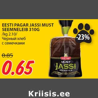 Allahindlus - EESTI PAGAR JASSI MUST SEEMNELEIB 310G