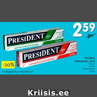 Allahindlus - President hambapasta, 75 ml .Classic .Active