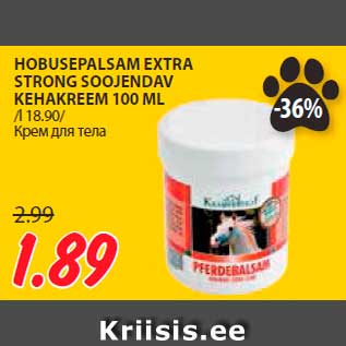 Allahindlus - HOBUSEPALSAM EXTRA STRONG SOOJENDAV KEHAKREEM 100 ML