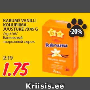 Allahindlus - KARUMS VANILLI KOHUPIIMAJUUSTUKE 7X45 G