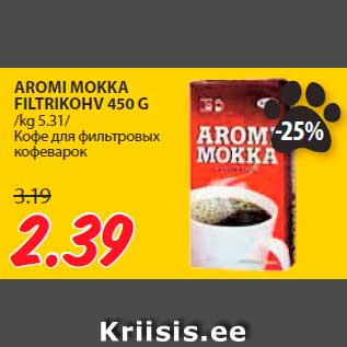 Allahindlus - AROMI MOKKA FILTRIKOHV 450 G