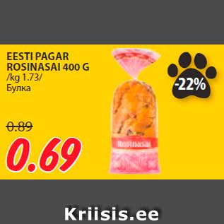 Allahindlus - EESTI PAGAR ROSINASAI 400 G