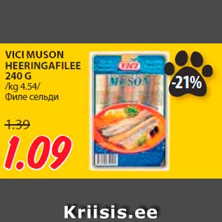 Allahindlus - VICI MUSON HEERINGAFILEE 240 G