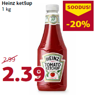 Allahindlus - Heinz ketšup 1 kg