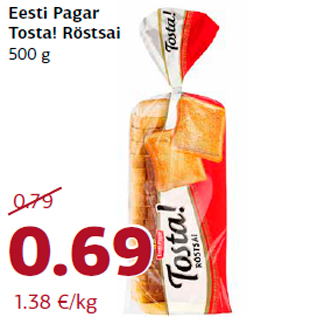 Allahindlus - Eesti Pagar Tosta! Röstsai 500 g