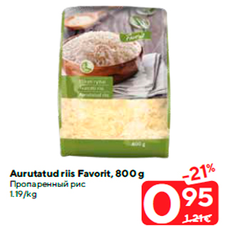 Allahindlus - Aurutatud riis Favorit, 800 g