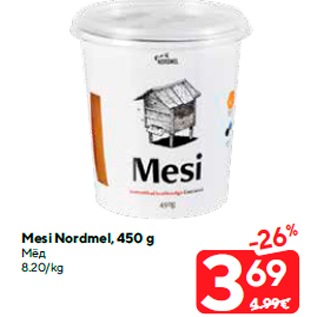 Allahindlus - Mesi Nordmel, 450 g