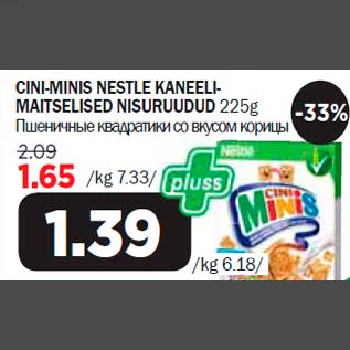 Allahindlus - CINI-MINIS NESTLE KANEELIMAITSELISED NISURUUDUD 225g