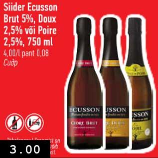 Allahindlus - Siider Ecusson Brut 5%, Doux 2,5%, või Poire 2,5%, 750 ml