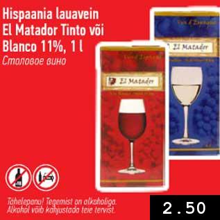 Allahindlus - Hispaania lauavein El Matador Tinto või Blanco 11%, 1 l