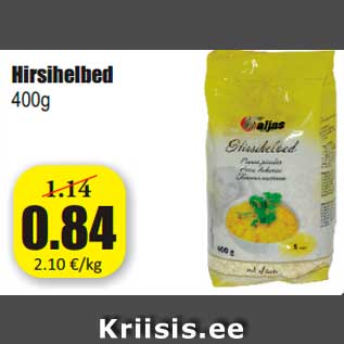 Allahindlus - Hirsihelbed 400g