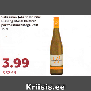 Allahindlus - Saksamaa Johann Brunner Riesling Mosel kaitstud päritolunimetusega vein 75 cl