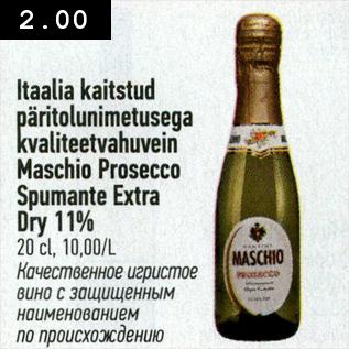 Allahindlus - Itaalia vahuvein Maschio Prosecco Spumante Extra Dry