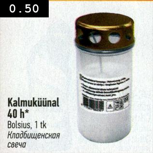 Allahindlus - Kalmuküünal 40 h Bolsius