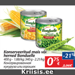 Allahindlus - Mais või herned Bonduelle