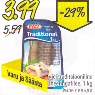 Allahindlus - Vici traditsiooniline heeringafilee, 1 kg