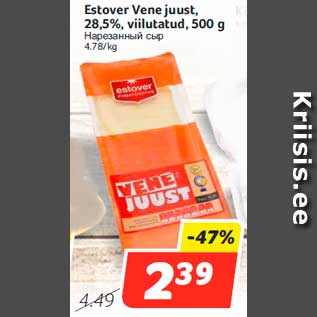 Allahindlus - Estover Vene juust, 28,5%, viilutatud, 500 g