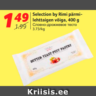 Allahindlus - Selection by Rimi pärmilehttaigen võiga, 400 g