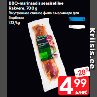 Allahindlus - BBQ-marinaadis seasisefilee Rakvere, 700 g