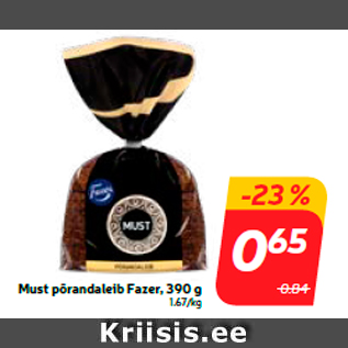 Allahindlus - Must põrandaleib Fazer, 390 g