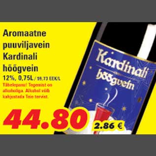 Allahindlus - Aromaatne puuviljavein Kardinali höögvein