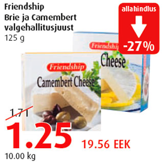 Allahindlus - Friendship Brie ja Camemebert valgehallitusjuust