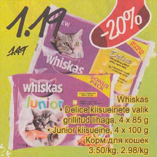 Allahindlus - Whiskas .Delice kiisueinete valik grillitud lihaga, 4 x 85 g .Junior kiisueine, 4 x 100 g