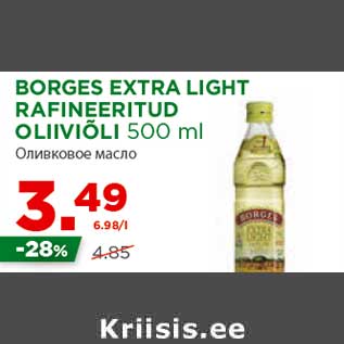 Allahindlus - BORGES EXTRA LIGHT RAFINEERITUD OLIIVIÕLI 500 ml