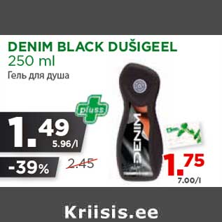 Allahindlus - DENIM BLACK DUŠIGEEL 250 ml