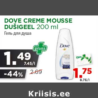 Allahindlus - DOVE CREME MOUSSE DUŠIGEEL 200 ml