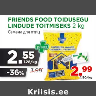 Allahindlus - FRIENDS FOOD TOIDUSEGU LINDUDE TOITMISEKS 2 kg