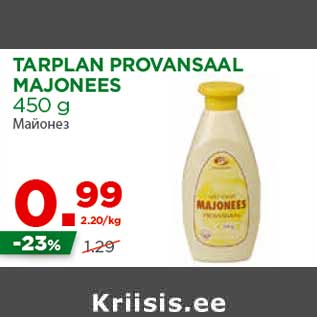 Allahindlus - TARPLAN PROVANSAAL MAJONEES 450 g