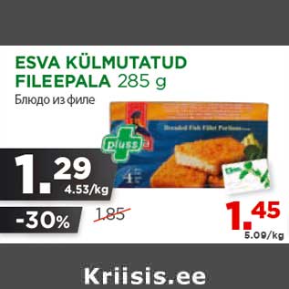 Allahindlus - ESVA KÜLMUTATUD FILEEPALA 285 g