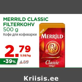 Allahindlus - MERRILD CLASSIC FILTERKOHV 500 g