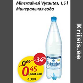 Allahindlus - Mineraalvesi Vytautas, 1,5 l